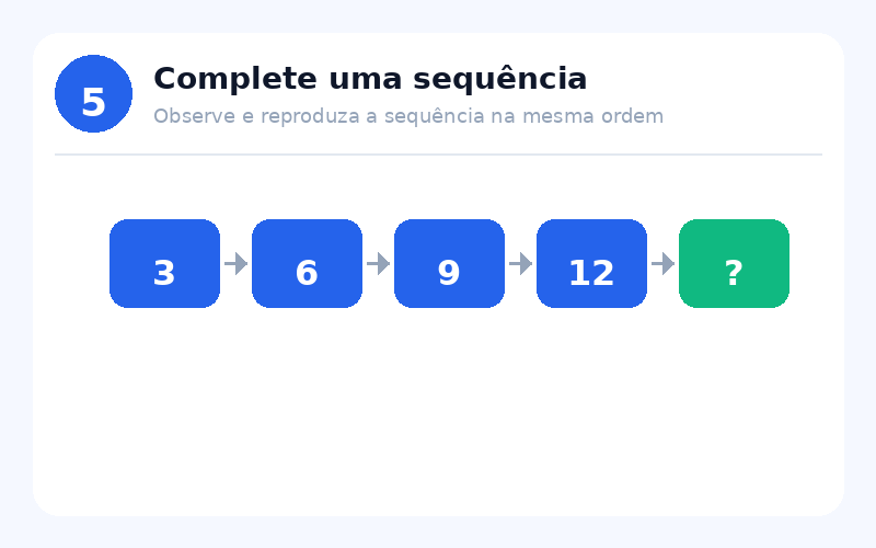 Exercício 5: Complete uma sequência